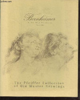 The Pfeiffer Collection Of Old Master Drawings - Bernheimer Fine Old Masters In Cooperation With Galerie Arnoldie-Livie, - Linguistique