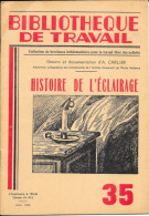 Bibliothèque De Travail N° 35, Mars 1946: Histoire De L'Eclairage (A. Carlier) L'Imprimerie à L'Ecole, Cannes - 6-12 Años