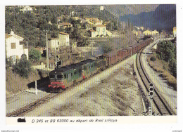 06 Au Départ De BREIL Sur Roya Train Wagons De Marchandises Locomotive SNCF BB 63000 Et D 345 En 1981 VOIR DOS - Breil-sur-Roya
