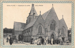 76-CRIEL-PLAGE- L'EGLISE ET LA SORTIE DE LA MESSE - Criel Sur Mer