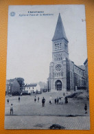 CHÂTELINEAU  -    Eglise Et Place De La Madeleine - Châtelet