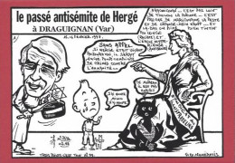 CPM Hérgé Tintin Vu Par Jihel Tirage Signé 50 Exemplaires Numérotés Signés Draguignan Antisémitisme - Hergé