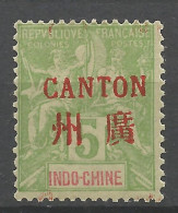 CANTON N° 5 NEUF*  CHARNIERE  / Hinge  / MH - Unused Stamps