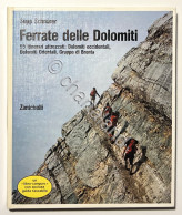 S. Schnurer - Ferrate Delle Dolomiti: 55 Itinerari Attrezzati - Ed. 2000 - Altri & Non Classificati