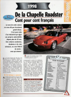 DE LA CHAPELLE ROADSTER De 1998 - Fiche Technique De La Collection Hachette : Un Siècle D'automobile. - Voitures