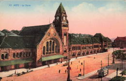 FRANCE - Metz - La Gare - Colorisé - Carte Postale Ancienne - Metz