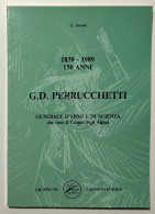 G. Ascani - 1839-1989: 150 Anni: G. D. Perrucchetti Generale D'Armi E Di Scienza - Altri & Non Classificati