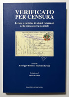 WWI - G. Bellosi E M. Savini - Verificato Per Censura - Ed. 2002 - Altri & Non Classificati