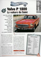 VOLVO P 1800 De 1961 - Fiche Technique De La Collection Hachette : Un Siècle D'automobile. - Voitures