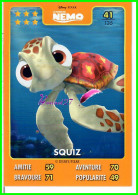 Carte Auchan Disney Pixar 2015 - LE MONDE DE NEMO - N°41 SQUIZ - Disney