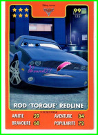 Carte Auchan Disney Pixar 2015 - CARS- N°99 ROD TORQUE REDLINE - Disney