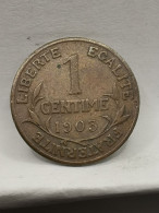 1 CENTIME 1903 DANIEL DUPUIS FRANCE - 1 Centime