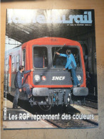 Vie Du Rail 1981 1985 RGP1 Aquitaine Reims  Saint Auban Pont Vert Tramways La Rochelle Molsheim - Trains