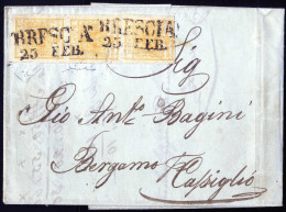 Cover 1851, Lettera Da Brescia Il 25.2 Per Bergamo Affrancata Con Striscia Verticale Di Tre 5 C Giallo Arancio Chiaro, F - Lombardo-Vénétie