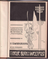 Das Neue Buch Von Der Weltpost Von Amand Freiherr V. Schweiger-Lerchenfeld, 500 Abbildungen Und Einer Landkarte, 1901 - Andere & Zonder Classificatie