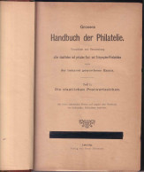 Grosses Handbuch Der Philatelie, Teil I Die Staatlichen Postwertzeichen, 1896, Leipzig - Other & Unclassified