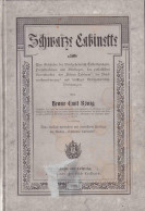 Schwarze Cabinette Von Bruno Emil König, Leipzig 1899 - Andere & Zonder Classificatie