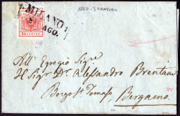 Cover Milano, (SD (II) Punti 6) Lettera Del 8.8.1850 Per Bergamo Affrancata Con 15 Cent. Rosso I Tipo Prima Tiratura Car - Lombardo-Venetien