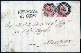 Cover Venezia, (M, SI. Punti 8) Lettera Del 8.1.1851 Per Mantova Affrancata Con Due 15 Cent. Rosso I Tipo Prima Tiratura - Lombardije-Venetië