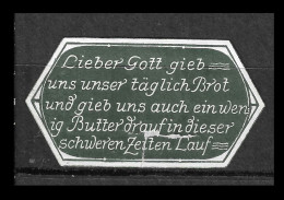 WW1 GERMANY AUSTRIA K.u.K VIGNETTE WELTKRIEG Reklamemarke LIEBER GOTT GIB UNS UNSER TÄGLICH BROT.... - Militaria