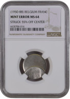 1 Frank (1950-88) Misslag 55% Off Center MS64 - Zonder Classificatie