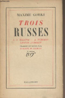 Trois Russes (L.N. Tolstoi, A. Tchekov, Leonid Andreev) - Gorki Maxime - 1935 - Slawische Sprachen