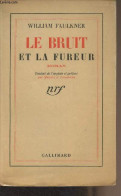 Le Bruit Et La Fureur - Faulkner William - 1938 - Altri & Non Classificati