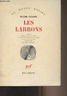 Les Larrons - "Du Monde Entier" - Faulkner William - 1964 - Altri & Non Classificati