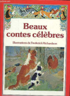 Beaux Contes Célèbres - La Petite Poule Rousse - Le Voyage Du Renard - Les Trois Ours - Le Boeuf De Paille - La Vieille - Contes