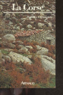 La Corse - Nouvelle Edition Revue Et Corrigee, 1987 - Carrington Dorothy - Cheyrouze Madeleine (trad.) - 1987 - Corse