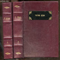 Victor Hugo - 2 Volumes : Tome I + Tome II - Regroupant : Ode & Ballades Les Orientales + Les Feuilles D'automne, Les Ch - Valérian