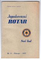 1937. KINGDOM OF SHS,SERBIA,NOVI SAD,ROTARY CLUB MONTHLY MAGAZINE,ROTARY INTERNATIONAL.52 PAGES - Sonstige & Ohne Zuordnung