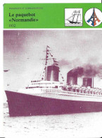 Fiche Illustrée LE PAQUEBOT NORMANDIE Par Edito-Service 1982 -texte En Verso - Schiffe