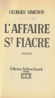 Très Ancien Ouvrage De Georges Simenon : L'Affaire St Fiacre (Arthème Fayard, 1931) - Simenon