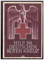 Dt- Reich (009835) Propagandakarte Hilf Im Deutschen Roten Kreuz, Gelaufen Bedarf Mit Feldpost Mit Weiterleitung - Croix-Rouge