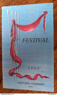 1960 Calendrier / Carte Parfumée, Parfums Chemary, Festival, Parmain, 3, Place Clémenceau, L'Isle Adam - Antiquariat (bis 1960)