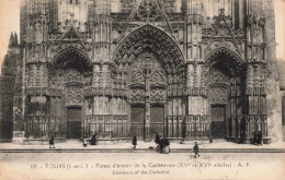 FRANCE - Tours - Porte D'entrée De La Cathédrale - Carte Postale Ancienne - Tours