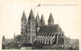 BELGIQUE - Tournai - La Cathédrale - Les Cinq Clochers - Carte Postale Ancienne - Doornik
