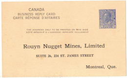 MONTREAL QUEBEC ENTIER POSTAL AVEC REPIQUAGE ROUYN NUGGET MINES CANADA BUSINESS REPLY CARD CARTE REPONSE D'AFFAIRES - 1903-1954 Kings