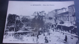 LEBANON LIBAN BEYROUTH BEIRUT   PLACE DES CANONS   EDIT DEYCHAMPS BEZIERS - Lebanon