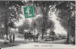 77 TORCY - Les Quatre Chemins - Calèche - Animée - Torcy