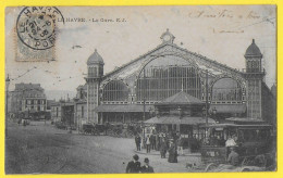 CPA LE HAVRE LA GARE 1905 Tramway Ligne N° 3 - Peu Commune - Estaciones