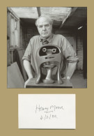 Henry Moore (1898-1986) - English Sculptor - Rare Signed Card 1982 + Photo - COA - Pintores Y Escultores