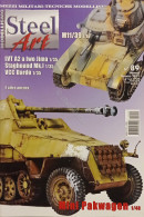 Rivista Di Modellismo Mezzi Militari, Tecniche, Storia - Steel Art N. 89 - 2011 - Altri & Non Classificati