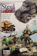 Rivista Di Modellismo Mezzi Militari, Tecniche, Storia - Steel Art N. 93 - 2011 - Altri & Non Classificati