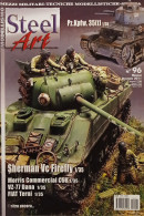 Rivista Di Modellismo Mezzi Militari, Tecniche, Storia - Steel Art N. 96 - 2011 - Altri & Non Classificati