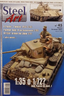 Rivista Di Modellismo Mezzi Militari, Tecniche, Storia - Steel Art N. 45 - 2007 - Altri & Non Classificati