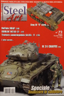 Rivista Di Modellismo Mezzi Militari, Tecniche, Storia - Steel Art N. 72 - 2009 - Altri & Non Classificati