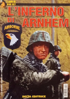 I Libri Di War Set N. 26 - R. Roggero - L'inferno Di Arnhem - Ed. 2014 - Altri & Non Classificati