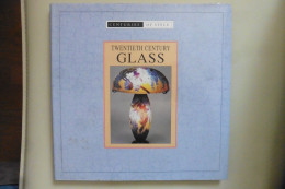 Livre Twentieth Century Glass - Le Verre Au 20e Siècle Art Deco Lalique Baccarat Tiffany Etc - English Text - Bellas Artes